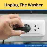 Unplug the washer