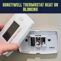 Honeywell thermostat heat on blinking 2023 fix
